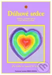 Dúhove srdce (Cez lásku sa vynoríš do raja) - Lea Zimanová