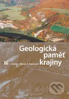Geologická paměť krajiny - Jan Němec, Karel Pošmourný, Zdeněk Kukal - kniha z kategorie Geologie