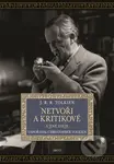 Netvoři a kritikové (a jiné eseje) - J.R.R. Tolkien - kniha z kategorie Humanitní a společenské vědy