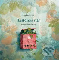 Listonoš vítr - Pavel Čech (ilustrátor), Radek Malý - kniha z kategorie Pohádky