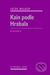Kain podle Hrabala - Jacek Baluch - kniha z kategorie Literární věda