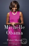 Michelle Obama (A Life) - Peter Slevin - kniha z kategorie Životopisy