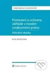 Postavení a ochrana věřitele v novém soukromém právu - aktuální otázky - kniha z kategorie Odborné a naučné