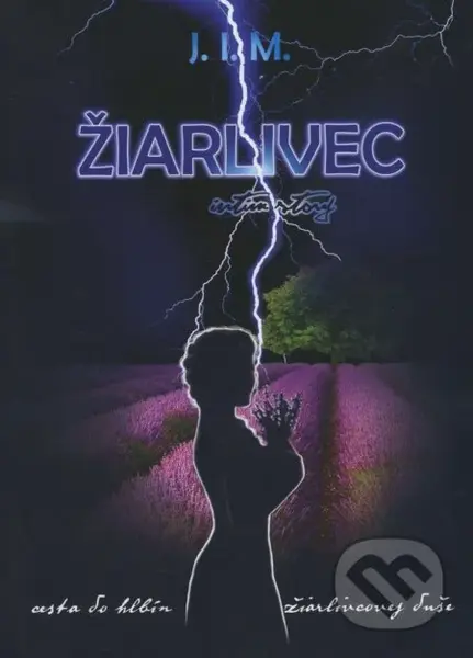 Žiarlivec (cesta do hlbín žiarlivcovej duše) - Ivan Maturkanič - kniha z kategorie Beletrie