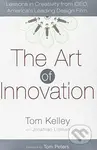 The Art of Innovation (Lessons in Creativity from IDEO, America's Leading Design Firm) - kniha z kategorie Podnikání