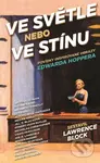 Ve světle nebo ve stínu (Povídková antologie, v níž ožívají obrazy amerického malíře Edwarda Hoppera) - kniha z kategorie Sci-fi a fantasy