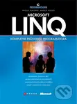 Microsoft LINQ (Kompletní průvodce programátora) - Paolo Pialorsi, Marco Russo - kniha z kategorie Programování