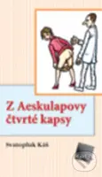 Z Aeskulapovy čtvrté kapsy - Svatopluk Káš - kniha z kategorie Beletrie