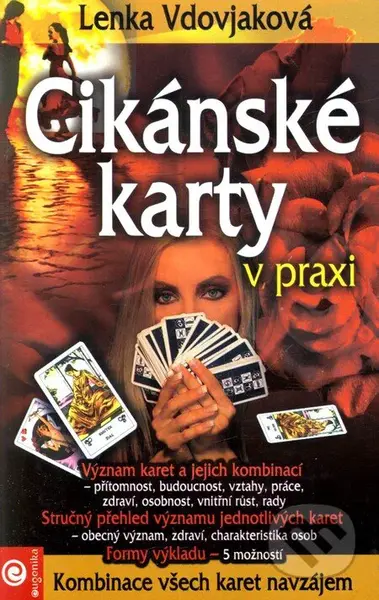 Cikánské karty v praxi (kniha) - Lenka Vdovjaková - kniha z kategorie Věštění z karet