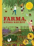 Farma, ktorá nás živí - Nancy Castaldo, Ginni Hsu - kniha z kategorie Dům, byt a zahrada