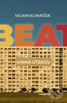 Beat (Kniha útekov) - Viliam Klimáček