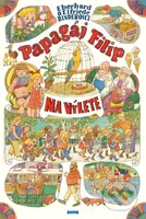 Papagáj Filip na výlete - Elfriede Binderová, Eberhard Binderi - kniha z kategorie Pro děti