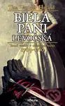 Biela pani levočská (Temné vraždy v obliehanom meste 1709-1710) - kniha z kategorie Detektivky, thrillery a horory