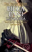 Biela pani levočská (Temné vraždy v obliehanom meste 1709-1710) - kniha z kategorie Detektivky, thrillery a horory