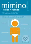 Mimino - návod k obsluze (Rady pro první rok údržby a tipy pro řešení problémů) - kniha z kategorie Zdraví a životní styl