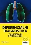 Diferenciální diagnostika v kardiologii a pneumologii 2 - kniha z kategorie Kardiologie a angiologie