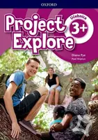 Project Explore 3+ - Student's Book (SK Edition) - D. Pye, P. Shipton, Z. Straková - kniha z kategorie Jazykové učebnice a slovníky