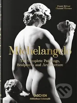 Michelangelo (The Complete Paintings, Sculptures and Architecture) - kniha z kategorie Umění, design a architektura