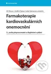 Farmakoterapie kardiovaskulárních onemocnění (3., zcela přepracované a doplněné vydání) - kniha z kategorie Farmakologie a fytoterapie