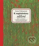 K naplněnému sdělení (Sdělnost a věrohodnost v mluvním a osobnostním projevu současných českých kazatelů) - kniha z kategorie Divadlo