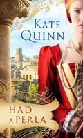 Had a perla - Kate Quinn - kniha z kategorie Romantická