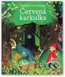 Červená karkulka (Nakoukni do pohádky)