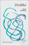 Zrcátka - Marta Marinová, Tereza Kučerová - kniha z kategorie Poezie