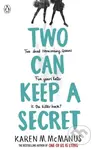 Two Can Keep a Secret - Karen M. McManus