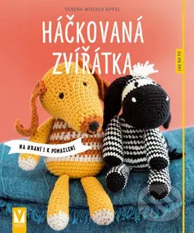 Háčkovaná zvířátka - Verena Woehlk Appel - kniha z kategorie Ruční práce