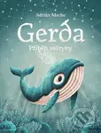 Gerda: Příběh velryby - Adrián Macho
