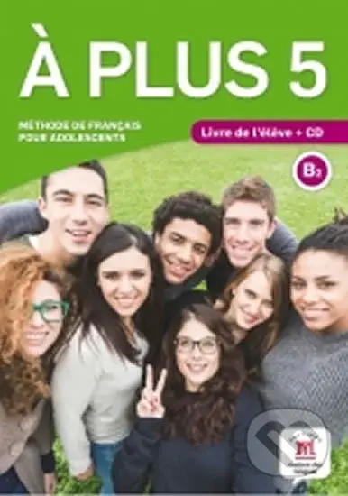A plus! 5 (B2) – Livre de l´éleve + CD - kniha z kategorie Jazykové učebnice a slovníky