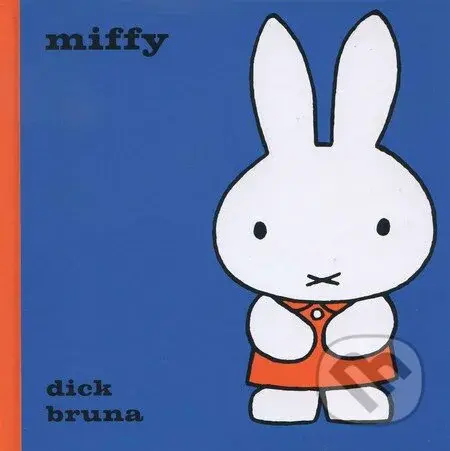 Miffy - Dick Bruna - kniha z kategorie Pro děti