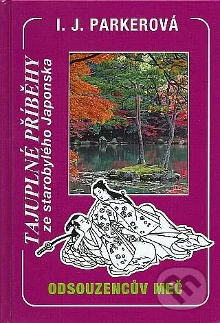 Odsouzencův meč - I.J. Parkerová - kniha z kategorie Beletrie