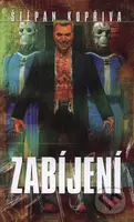 Zabíjení - Štěpán Kopřiva - kniha z kategorie Sci-fi a fantasy