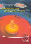 Probouzení zranitelnosti - Amana Trobe, Krishnananda Trobe