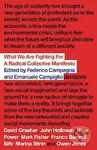 What we Are Fighting For? - Federico Campagna