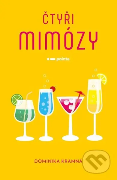 Čtyři mimózy - Dominika Kramná - kniha z kategorie Společenská beletrie