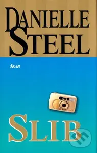 Slib - Danielle Steel - kniha z kategorie Beletrie