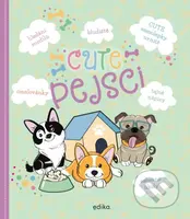 CUTE - pejsci - Julie Bezděková, Aleš Čuma (ilustrátor) - kniha z kategorie Beletrie pro děti