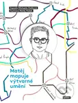 Matěj mapuje výtvarné umění - Michaela Hošková, Matěj Hošek (ilustrátor)