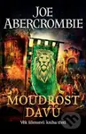 Moudrost davů (Věk šílenství: kniha třetí) - Joe Abercrombie - kniha z kategorie Fantasy