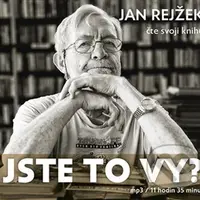 Jste to vy? - Jan Rejžek - audiokniha z kategorie Beletrie