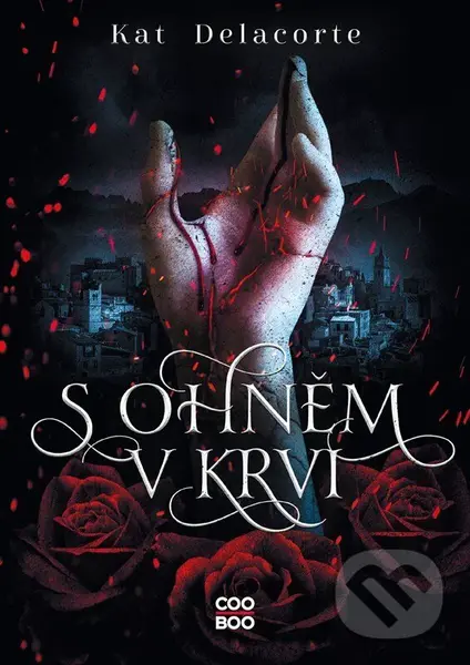 S ohněm v krvi - Kat Delacorte
