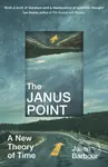 The Janus Point (A New Theory of Time) - Julian Barbour - kniha z kategorie Fyzika