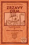 Zrzavý Orm - Plavci na západ. Doma a znovu na lodi. - kniha z kategorie Společenská beletrie