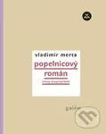 Popelnicový román (Síťový kryptopříběh) - Vladimír Merta - kniha z kategorie Společenská beletrie
