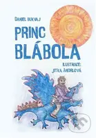 Princ Blábola - Daniel  Bukvaj - kniha z kategorie Pohádky