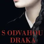 S odvahou draka - William Andrews - kniha z kategorie Společenská beletrie