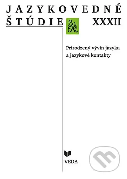 Jazykovedné štúdie XXXII. (Prirodzený vývin jazyka a jazykové kontakty) - kniha z kategorie Jazyková antropologie