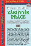 Novelizovaný Zákoník práce (s aktualizovanými dôvodovými správami v úplnom znení.) - kniha z kategorie Právo